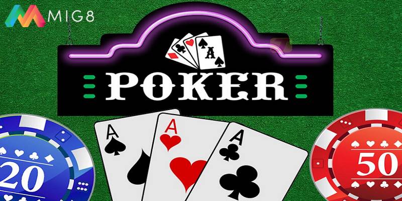 Giải thích bài Poker là trò chơi như thế nào?